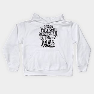 Mark My Words... Kids Hoodie